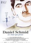 Daniel Schmid - Le Chat Qui Pense (2010).jpg